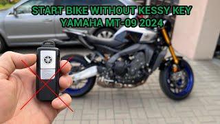 How to start Yamaha MT-09 2024 without kessy key - emergency start