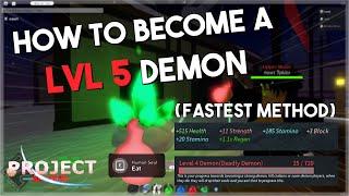 HOW TO GET LVL 5 MAX DEMON [Project Slayers]