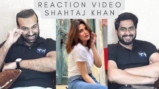 Shahtaj Khan TikTok + Reels | @ShahtajKhanOfficial | Reaction Video