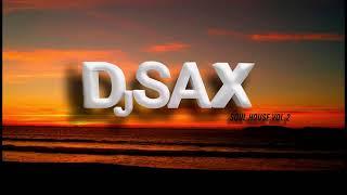 DjSAX - Soul House Vol.2