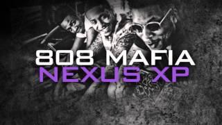 Official 808 Mafia Nexus XP FREE DOWNLOAD