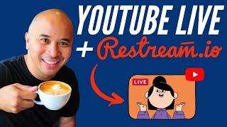 Restream.io Tutorial - Setting Up YouTube LIVE Events with Restream.io