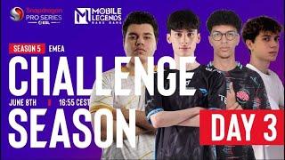  SEMI FINAL do CHALLENGE de Mobile Legends: Bang Bang - SNAPDRAGON PRO SERIES EUROPA / Dia 3