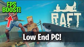 Raft: FPS boost on a Low End Computer! ( Intel Celeron + Intel HD )