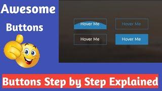 Buttons With Awesome Hover Effects Using HTML & CSS only in Hindi Explained 2020