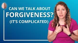 Forgiveness is a process, not a single step