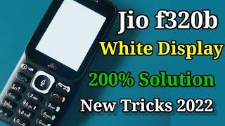 How To Repair Jio F320B White Display Solution!! jio f320b f220 white display same solution