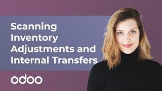 Scanning Inventory Adjustments and Internal Transfers | Odoo Barcode