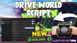 *NEW* Drive World Script (PASTEBIN 2024) (AUTOFARM, MONEY FARM, 500K IN 10 MINUTES)