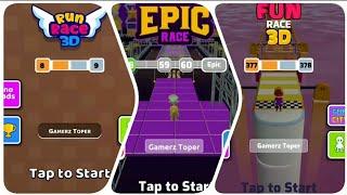 FUN RACE 3D vs RUN RACE 3D vs EPIC RACE 3D || GAMEPLAY IN NEW STYLE || LOVING IT