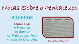 Notas Sobre o Pentateuco - Números - Capítulo 05 - C. H. Mackintosh