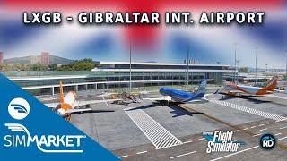 LXGB GIBRALTAR INT | AIRPORT | Trailer | SIMMARKET | RDPresets | 4K #msfs2020