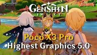 Poco X3 Pro Genshin Impact 5.0 Natlan Highest Graphics