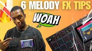 6 Melody FX Tips on MPC LIVE 2