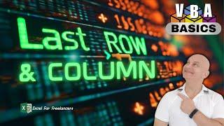 How To Determine The Last Used Row & Column In Excel VBA