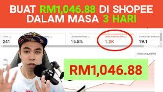 [Teknik] Macam Mana Aku Buat Sale RM1000 Dalam Masa 3 Hari | Shopee Affiliate