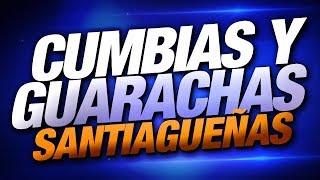  CUMBIAS Y GUARACHAS SANTIAGUEÑAS  (RESUBIDO) SEP 2019 - DJ NAICKY