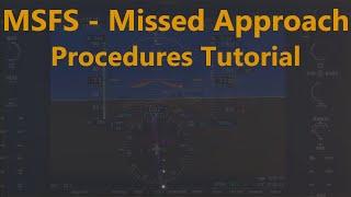 MSFS missed approach procedures tutorial (AH IFR flight lesson 15)