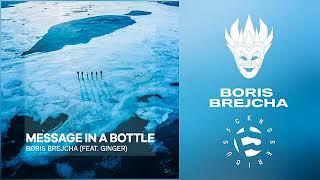 Boris Brejcha Feat. Ginger - Message In A Bottle (Original Mix)