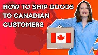 How to Ship to Canada (Logistics for eCommerce)