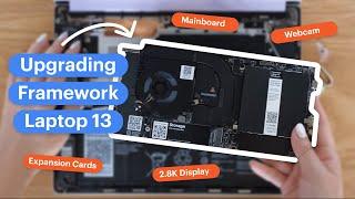 Upgrading Framework Laptop 13 Mainboard, Display & Webcam (feat. Intel Core Ultra Series 1)