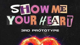 3rd Prototype - Show Me Your Heart [Actuation] (Lyrics Video)