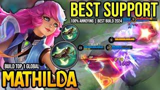 MATHILDA BEST BUILD 2024 | BUILD TOP GLOBAL MATHILDA GAMEPLAY | MOBILE LEGENDS