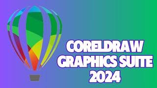 CorelDRAW Graphics Suite INSTALL NOW! / CRACK / Latest Updated 2024!