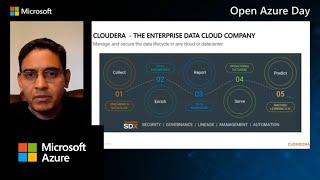 Big Data Industry best practices: A deep look into Cloudera Data Platform | Open Azure Day