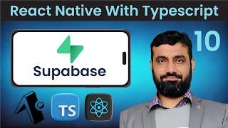 React Native with TypeScript in Urdu | Supabase | Expo | #10