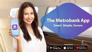 The Metrobank App | Smart, Simple, Secure