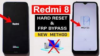 Redmi 8 : Hard Reset/FRP Bypass MIUI 12.5 - Without Computer (NEW METHOD) 2024