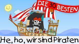 ️ He, ho, wir sind Piraten - Klassiklieder zum Mitsingen || Kinderlieder