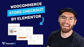 How to Create a Custom WooCommerce Store Checkout Page with Elementor