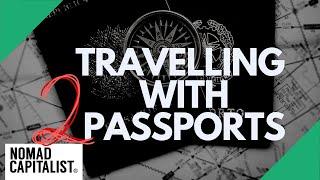 How to Travel with Two Passports