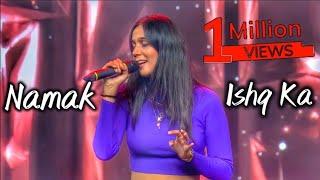 Namak Ishq Ka By Shraddha Mishra || Namak Ishq Ka Shraddha || Sa Re Ga Ma Pa 2024 || Singing Hub