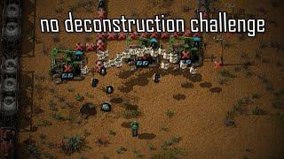 Can You Beat Factorio Without Deconstruction?