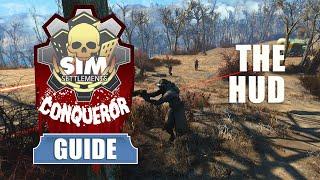 Sim Settlements Conqueror Guides: The HUD