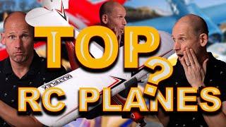 My list of the best RC planes!