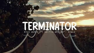 Dj Slow !! Terminator - RTAS Music Ft Adtya Matara (Slow Remix)