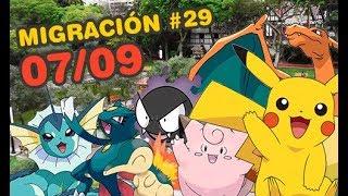 Pokemon Go - Migración #29 / SEPTIEMBRE