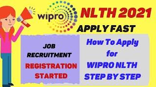 How To Register For WIPRO NLTH 2021|WIPRO NLTH Registration Started