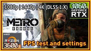 Metro Exodus PC - Ryzen 5 3600 & RTX 3060 Ti - FPS Test and Settings | Benchmarks | RTX | DLSS