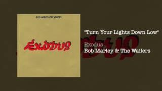 Turn Your Lights Down Low (1977) - Bob Marley & The Wailers