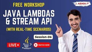 Java Lambdas & Stream API Tutorial | Session - 04 | Ashok IT