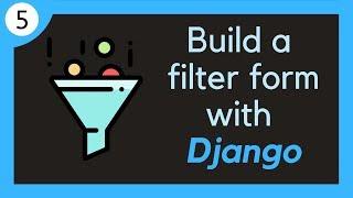 Build a dynamic filtering form with Django // 5 - Filtering by search