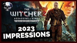 The Witcher 2 - 2023 Impressions