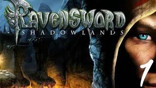 Ravensword shadowlands прохождение 1