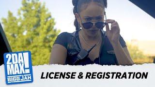 "License & Registration" | @biggjah @SimplyChella