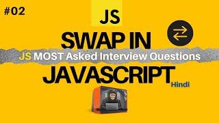 Swap two numbers in One line of Javascript | Most Important Interview Question #02 Javascript